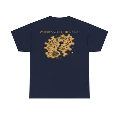 WHERE'S YOUR TREASURE TEE
