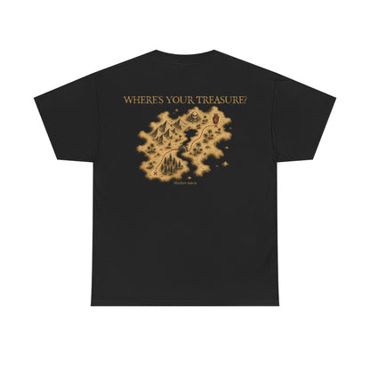 WHERE'S YOUR TREASURE TEE