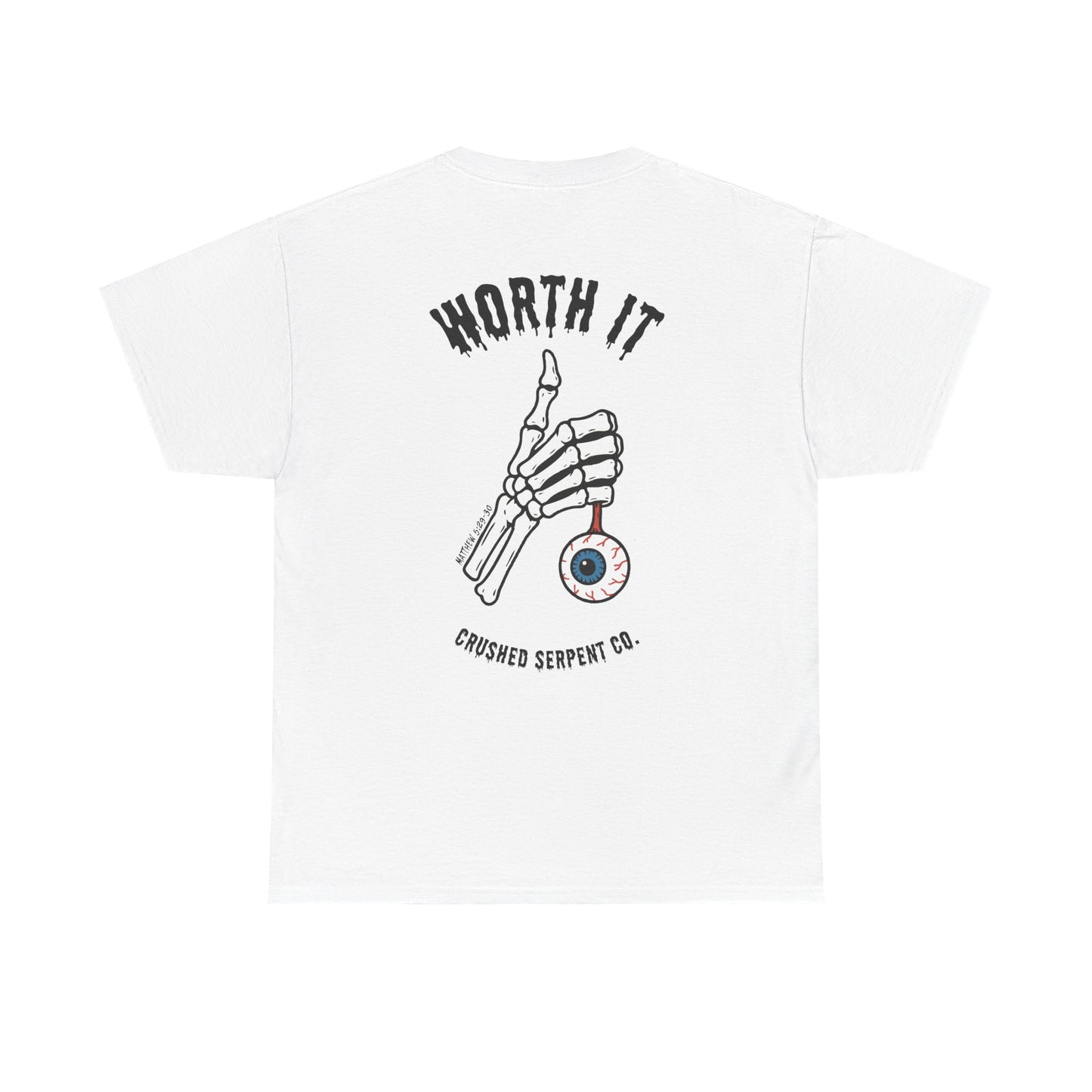 WORTH IT TEE