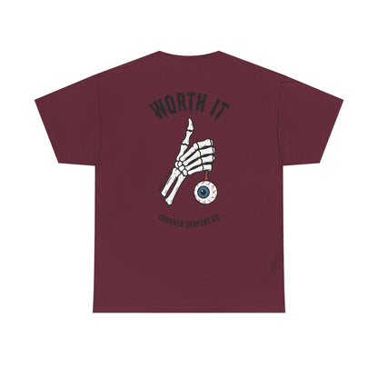 WORTH IT TEE