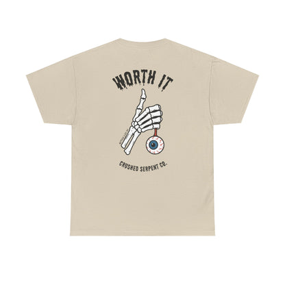 WORTH IT TEE