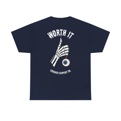 WORTH IT TEE
