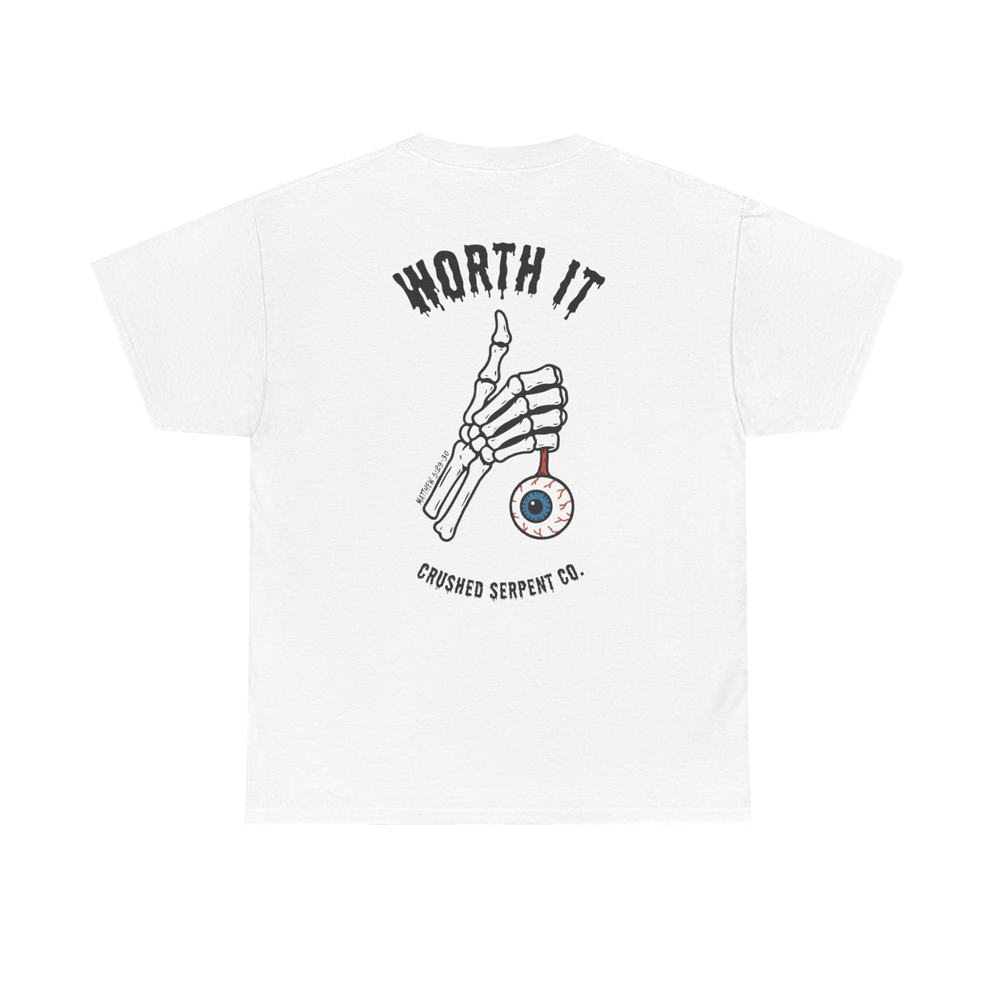WORTH IT TEE